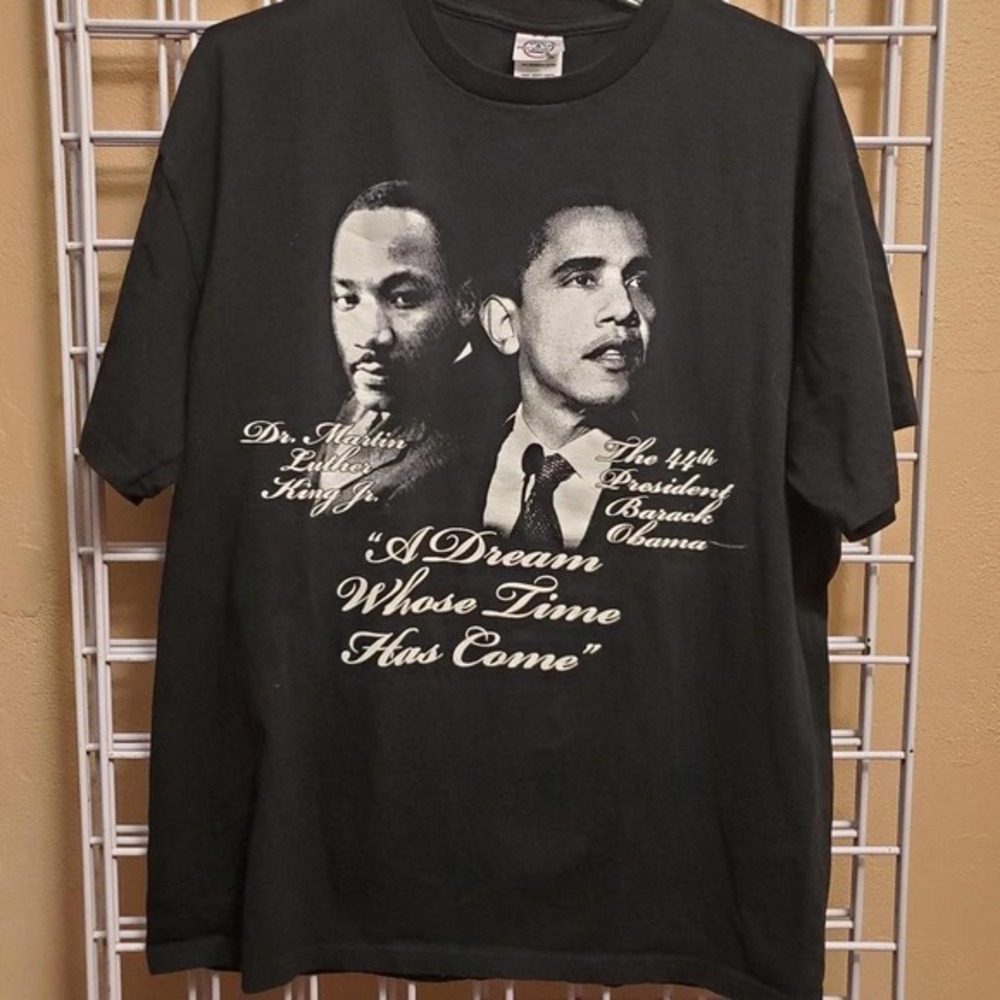 Barack Obama Martin Luther King Jr. A DREAM‎ WHOSE TIME HAS COME T Shirt